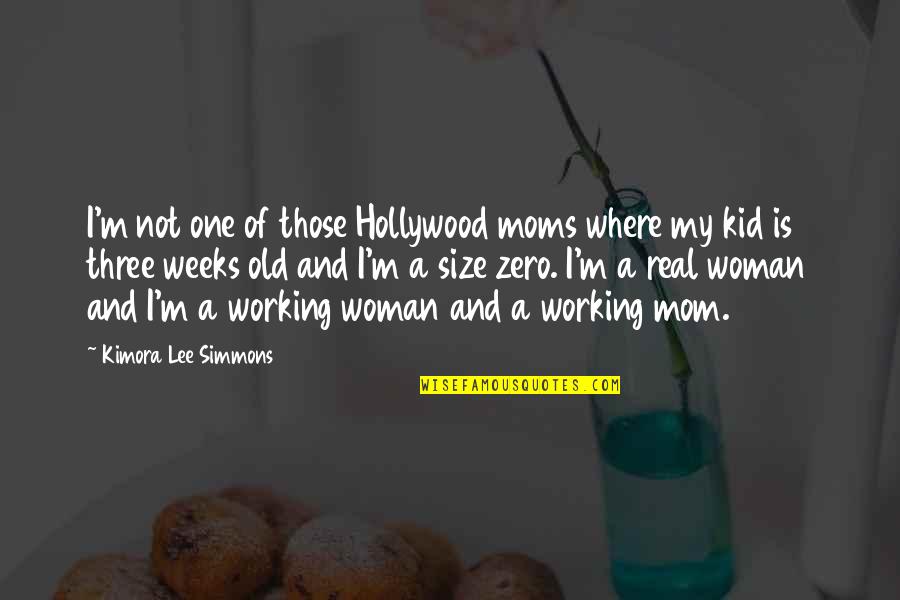 Endara Paintings Quotes By Kimora Lee Simmons: I'm not one of those Hollywood moms where