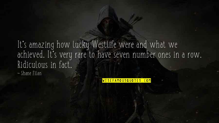 Enders Game Book Quotes By Shane Filan: It's amazing how lucky Westlife were and what