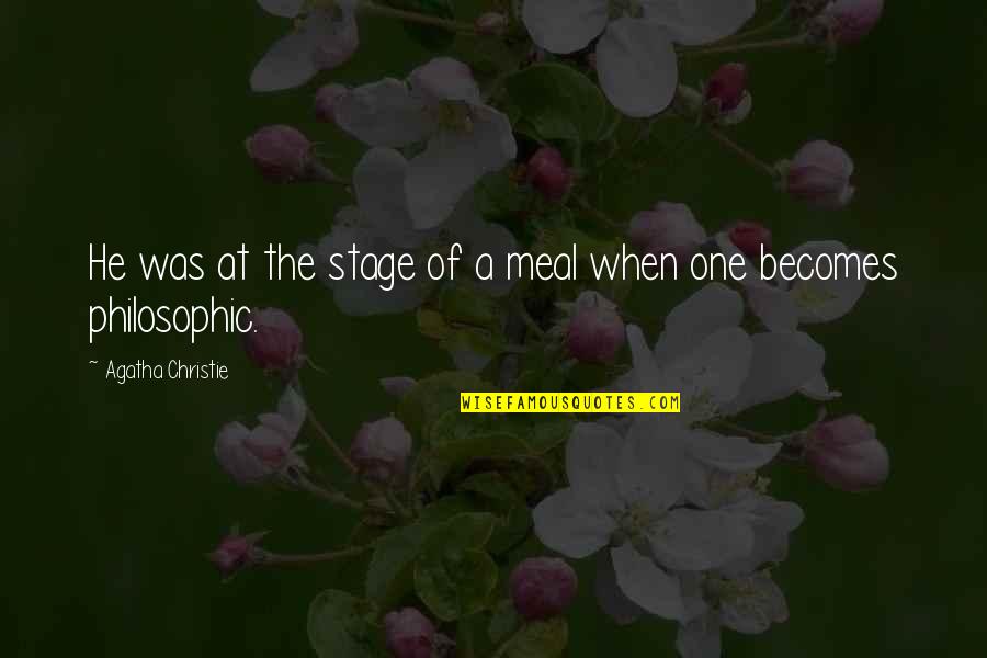 Endeudamiento A Corto Quotes By Agatha Christie: He was at the stage of a meal Endeudamiento A Corto Quotes By Agatha Christie: He was at the stage of a meal