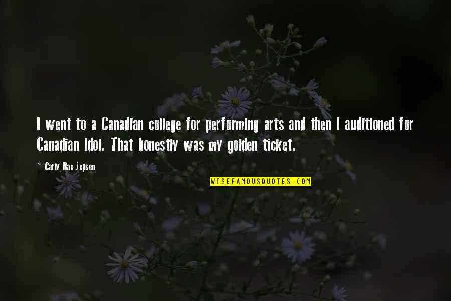 Endlessly Forever Quotes By Carly Rae Jepsen: I went to a Canadian college for performing