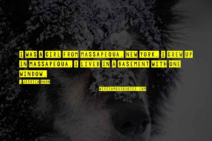 Endocrinologists In Louisville Quotes By Jessica Hahn: I was a girl from Massapequa, New York.
