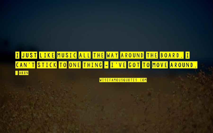 Endrendrum Punnagai Friendship Quotes By Akon: I just like music all the way around