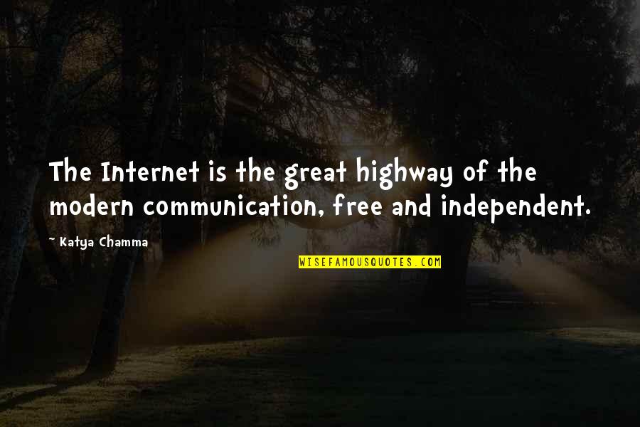 Endresz Ut Nfut Quotes By Katya Chamma: The Internet is the great highway of the