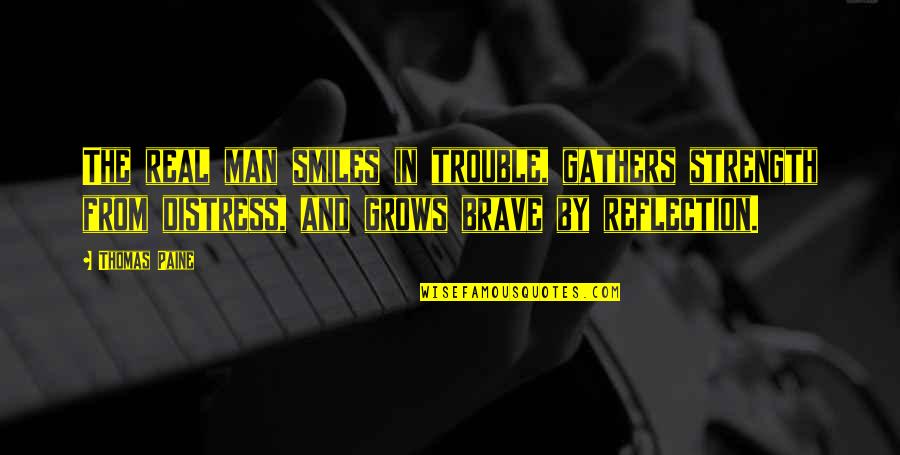 Endured Crossword Quotes By Thomas Paine: The real man smiles in trouble, gathers strength Endured Crossword Quotes By Thomas Paine: The real man smiles in trouble, gathers strength