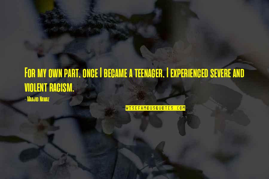 Energetic Love Quotes By Maajid Nawaz: For my own part, once I became a