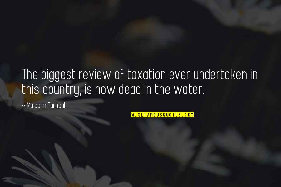Enfermera Para Quotes By Malcolm Turnbull: The biggest review of taxation ever undertaken in Enfermera Para Quotes By Malcolm Turnbull: The biggest review of taxation ever undertaken in