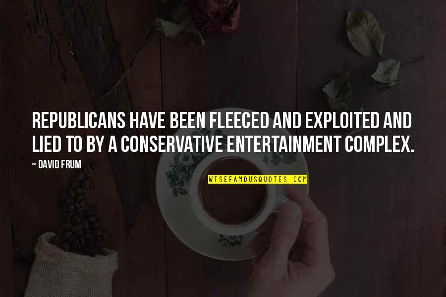 Enfermeros Covid Quotes By David Frum: Republicans have been fleeced and exploited and lied Enfermeros Covid Quotes By David Frum: Republicans have been fleeced and exploited and lied