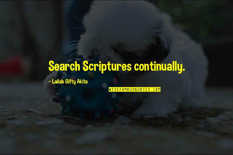 Enfp And Their Quotes By Lailah Gifty Akita: Search Scriptures continually.