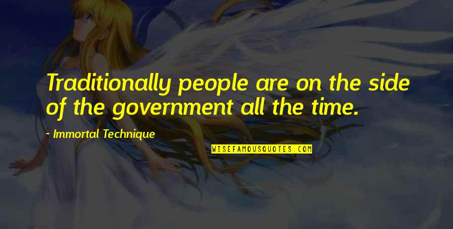 Engelking Quotes By Immortal Technique: Traditionally people are on the side of the Engelking Quotes By Immortal Technique: Traditionally people are on the side of the
