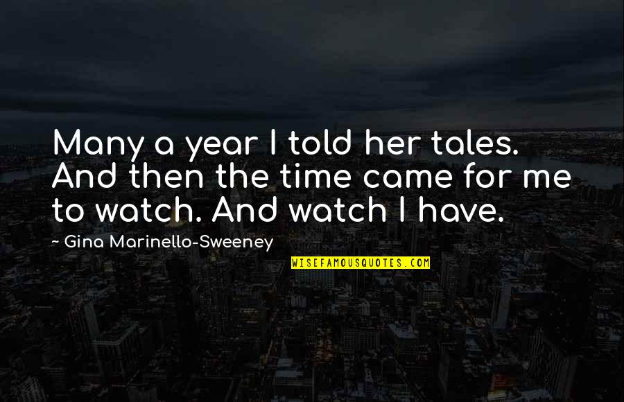 Engeyum Kadhal Movie Love Quotes By Gina Marinello-Sweeney: Many a year I told her tales. And