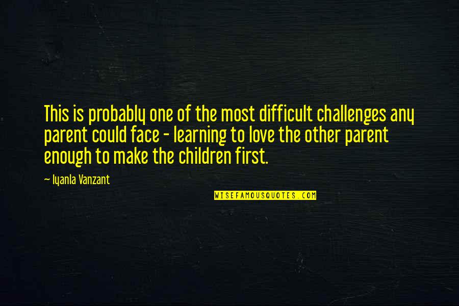 Engifted Quotes By Iyanla Vanzant: This is probably one of the most difficult Engifted Quotes By Iyanla Vanzant: This is probably one of the most difficult