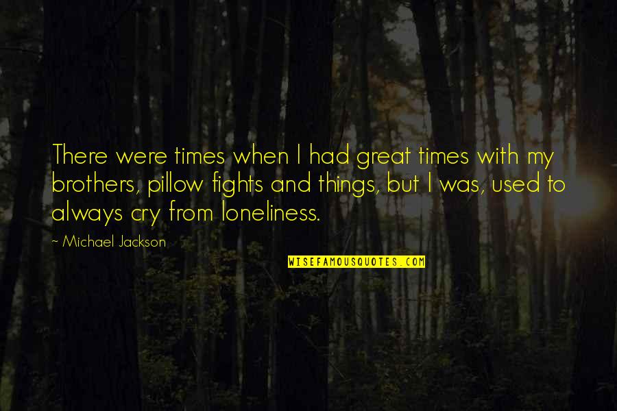 Engineering Graduation Day Quotes By Michael Jackson: There were times when I had great times Engineering Graduation Day Quotes By Michael Jackson: There were times when I had great times