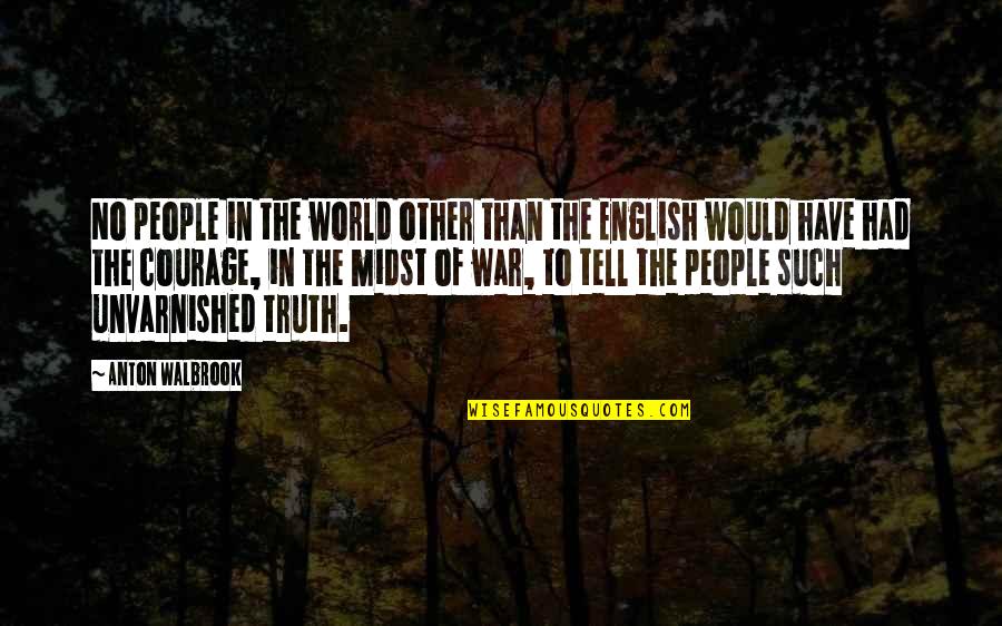 English People Quotes By Anton Walbrook: No people in the world other than the