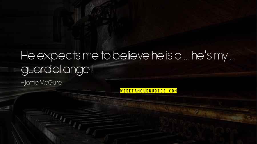 Engrenagem Helicoidal Quotes By Jamie McGuire: He expects me to believe he is a