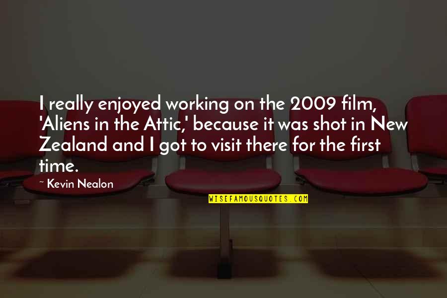 Enjoyed Working With You Quotes By Kevin Nealon: I really enjoyed working on the 2009 film, Enjoyed Working With You Quotes By Kevin Nealon: I really enjoyed working on the 2009 film,
