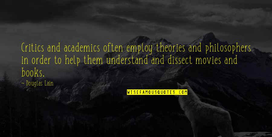 Enmascarado De Riverdale Quotes By Douglas Lain: Critics and academics often employ theories and philosophers