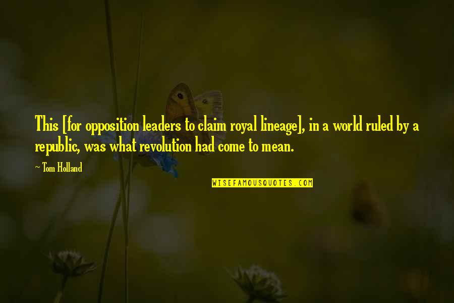 Enneshu Quotes By Tom Holland: This [for opposition leaders to claim royal lineage],
