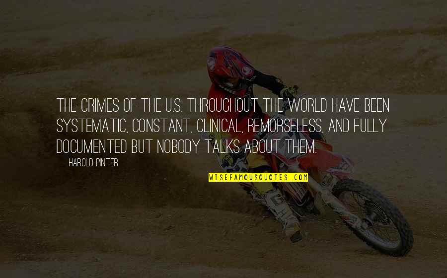 Enquadramento Significado Quotes By Harold Pinter: The crimes of the U.S. throughout the world