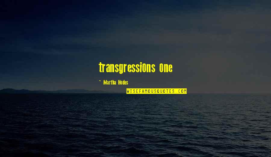 Ensemble Stars Quotes By Martha Hodes: transgressions one Ensemble Stars Quotes By Martha Hodes: transgressions one