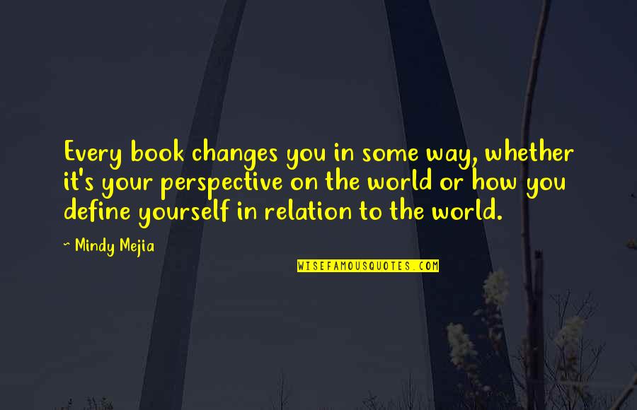 Ensorcelled Gem Quotes By Mindy Mejia: Every book changes you in some way, whether Ensorcelled Gem Quotes By Mindy Mejia: Every book changes you in some way, whether