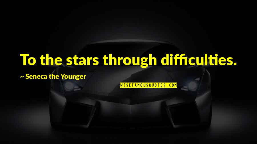 Enthymemes And Plato Quotes By Seneca The Younger: To the stars through difficulties.