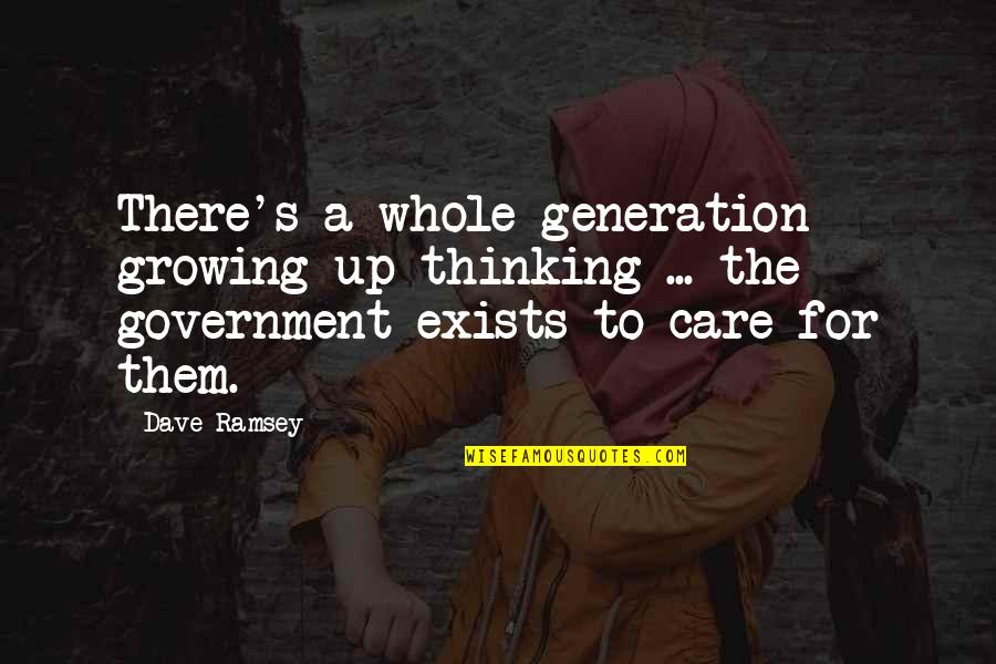 Entitlement Quotes By Dave Ramsey: There's a whole generation growing up thinking ... Entitlement Quotes By Dave Ramsey: There's a whole generation growing up thinking ...