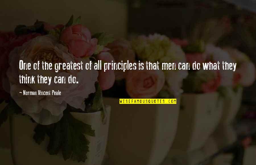 Entre Nos Quotes By Norman Vincent Peale: One of the greatest of all principles is