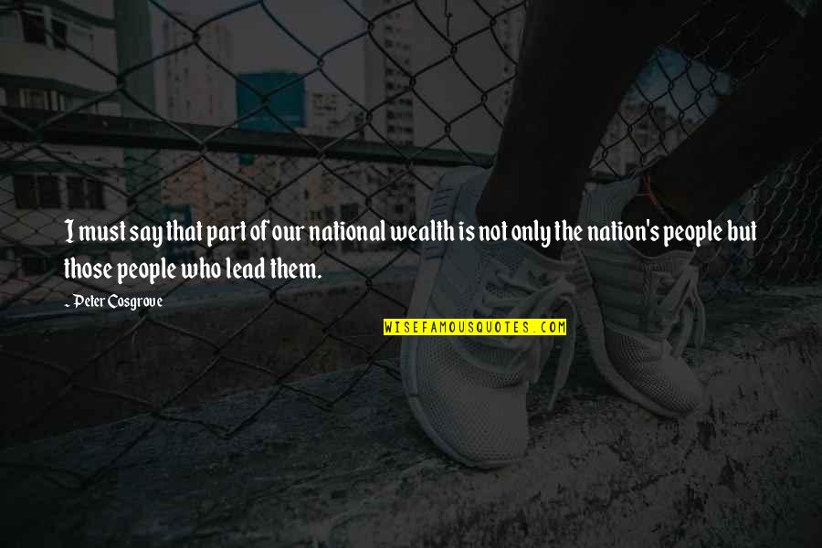 Entrepreneur Hustle Quotes By Peter Cosgrove: I must say that part of our national Entrepreneur Hustle Quotes By Peter Cosgrove: I must say that part of our national