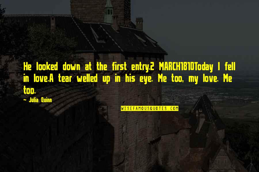 Entry Quotes By Julia Quinn: He looked down at the first entry.2 MARCH1810Today Entry Quotes By Julia Quinn: He looked down at the first entry.2 MARCH1810Today