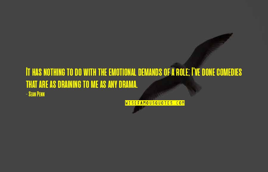 Envelopments Cardstock Quotes By Sean Penn: It has nothing to do with the emotional Envelopments Cardstock Quotes By Sean Penn: It has nothing to do with the emotional