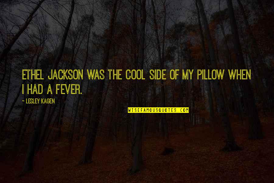 Envoltorio Definicion Quotes By Lesley Kagen: Ethel Jackson was the cool side of my
