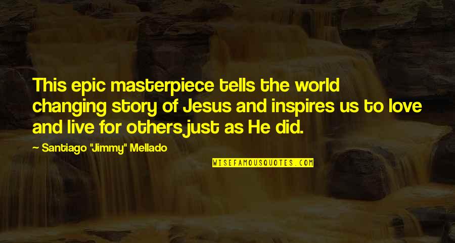 Epic Story Quotes By Santiago Epic Story Quotes By Santiago