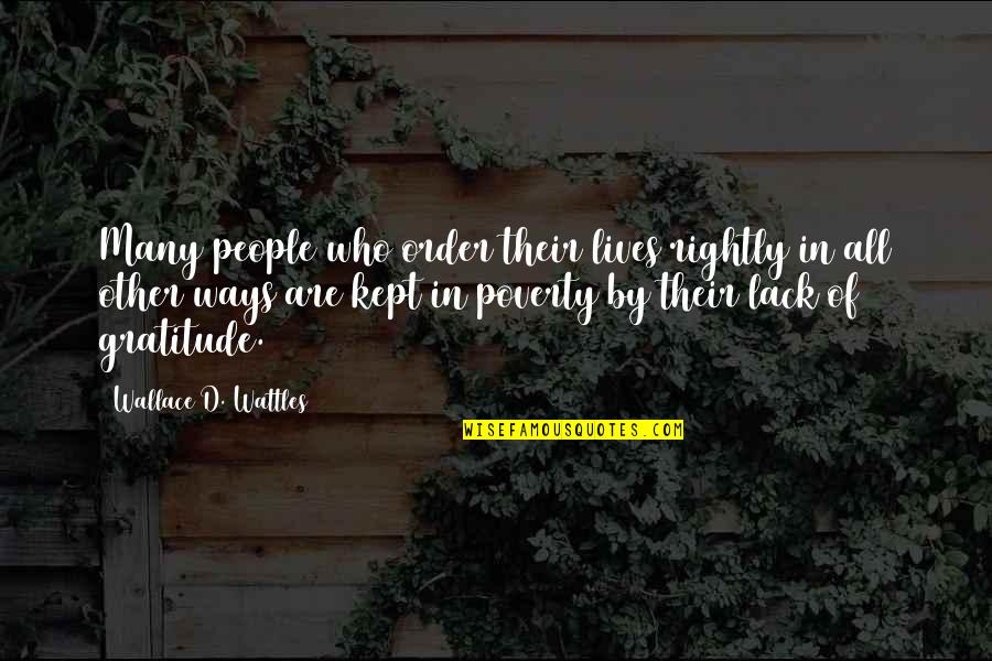 Epitomized Quotes By Wallace D. Wattles: Many people who order their lives rightly in