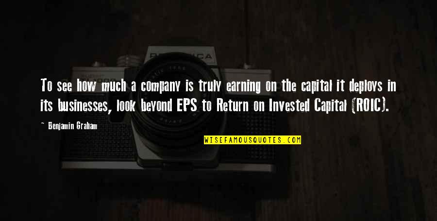 Eps Quotes By Benjamin Graham: To see how much a company is truly Eps Quotes By Benjamin Graham: To see how much a company is truly
