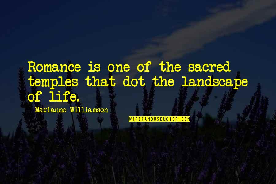 Equaled Spelling Quotes By Marianne Williamson: Romance is one of the sacred temples that Equaled Spelling Quotes By Marianne Williamson: Romance is one of the sacred temples that
