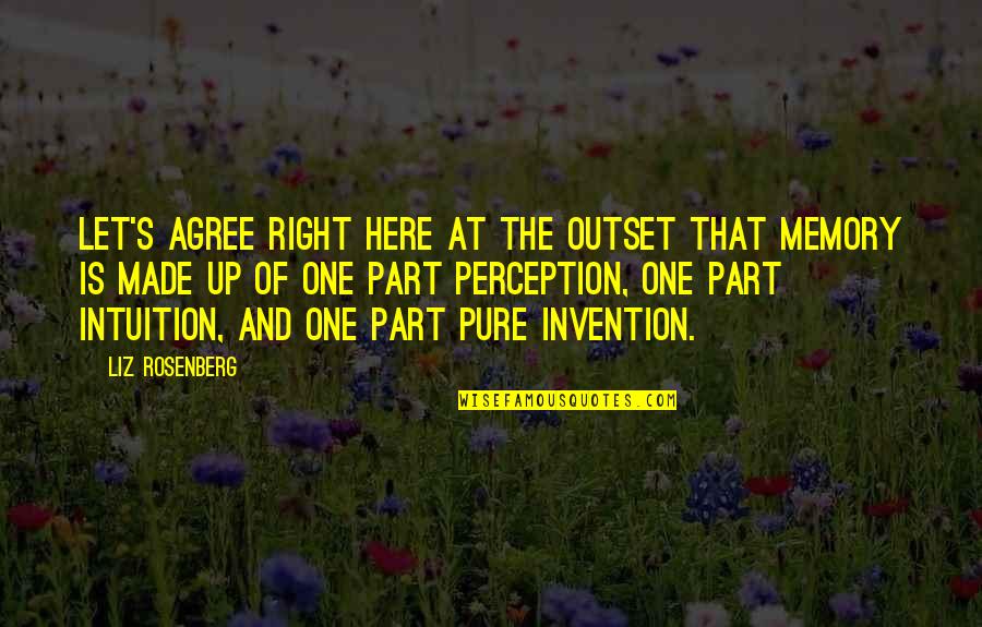 Eranosyan Levon Quotes By Liz Rosenberg: Let's agree right here at the outset that Eranosyan Levon Quotes By Liz Rosenberg: Let's agree right here at the outset that
