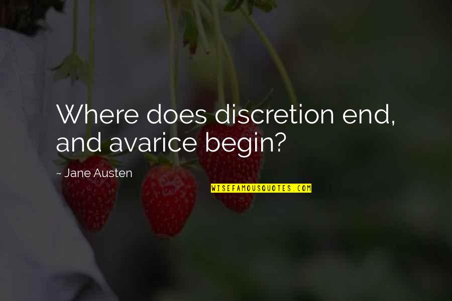 Ercole Full Quotes By Jane Austen: Where does discretion end, and avarice begin? Ercole Full Quotes By Jane Austen: Where does discretion end, and avarice begin?