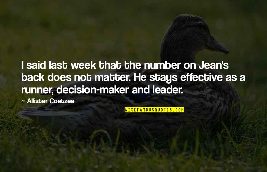 Erekata Quotes By Allister Coetzee: I said last week that the number on