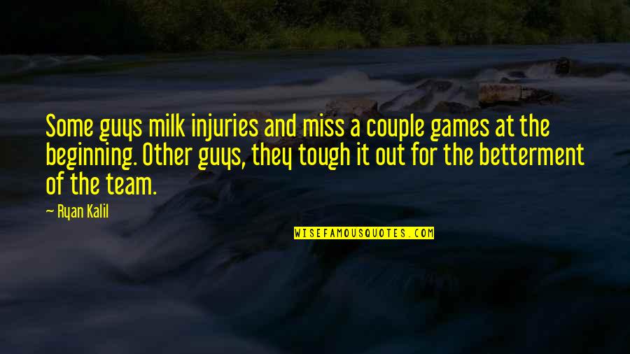Erfurth Ohg Quotes By Ryan Kalil: Some guys milk injuries and miss a couple Erfurth Ohg Quotes By Ryan Kalil: Some guys milk injuries and miss a couple