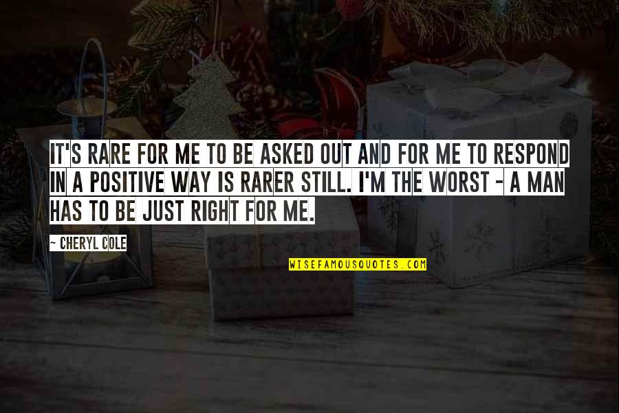 Erheblich Translation Quotes By Cheryl Cole: It's rare for me to be asked out Erheblich Translation Quotes By Cheryl Cole: It's rare for me to be asked out