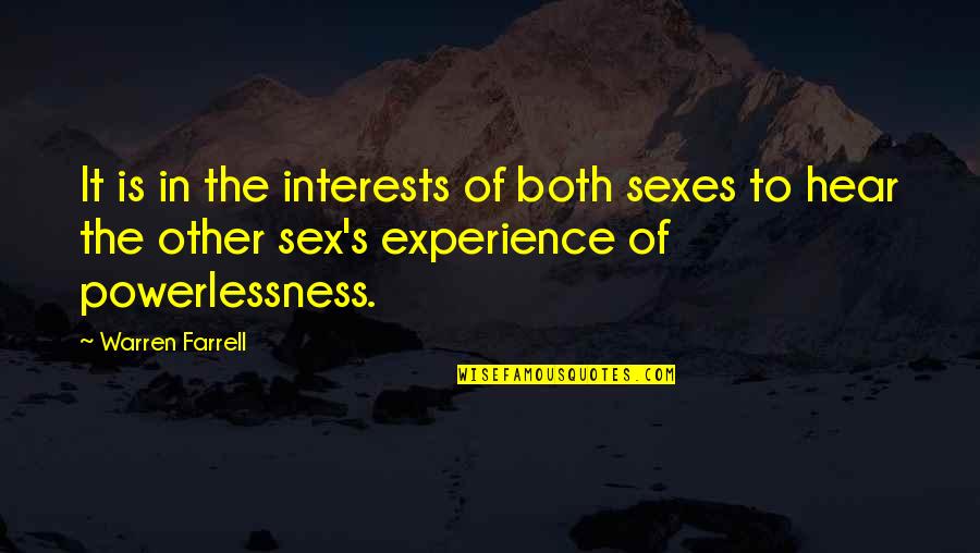 Ericha Mccain Quotes By Warren Farrell: It is in the interests of both sexes