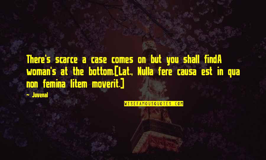 Eridian Trials Quotes By Juvenal: There's scarce a case comes on but you