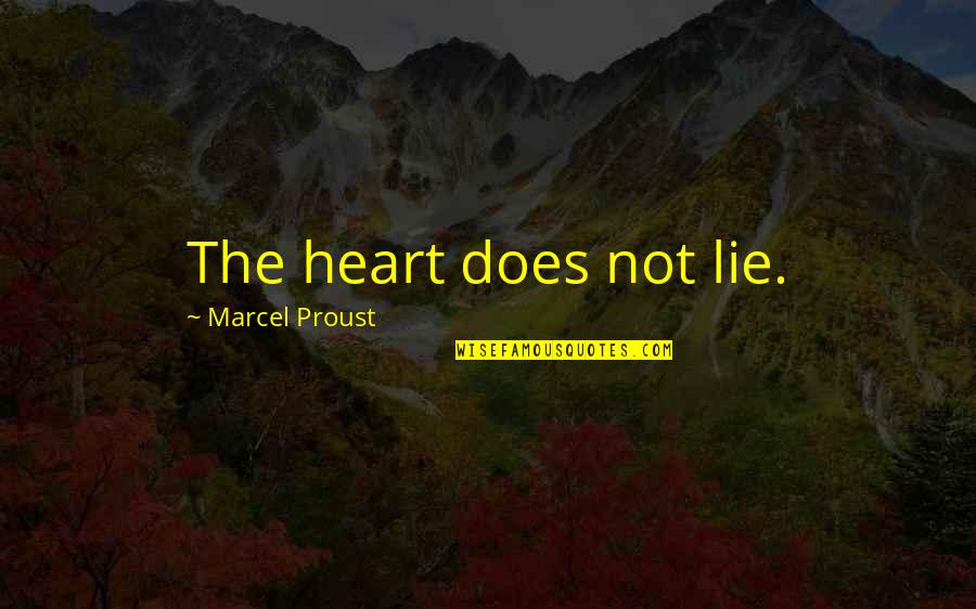 Erin Bowman Quotes By Marcel Proust: The heart does not lie.