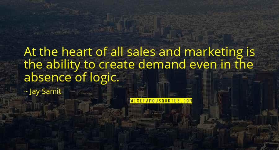 Erminio Sinni Quotes By Jay Samit: At the heart of all sales and marketing Erminio Sinni Quotes By Jay Samit: At the heart of all sales and marketing