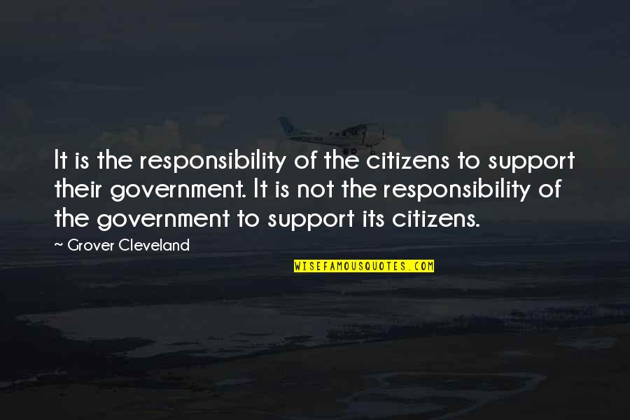 Ermisch Cellars Quotes By Grover Cleveland: It is the responsibility of the citizens to