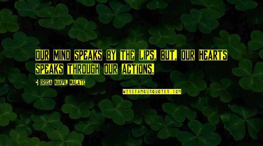 Ernest Bramah Quotes By Orosa Nakpil Malate: Our mind speaks by the lips, but, our