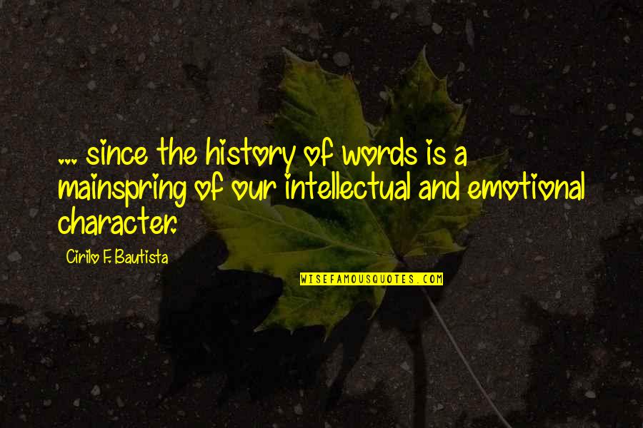 Errando Significado Quotes By Cirilo F. Bautista: ... since the history of words is a