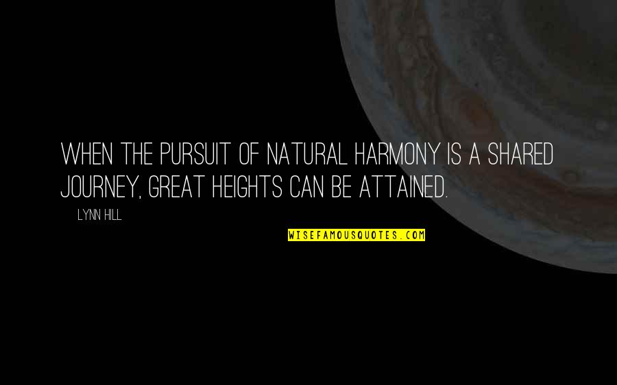 Erreurs Dans Quotes By Lynn Hill: When the pursuit of natural harmony is a