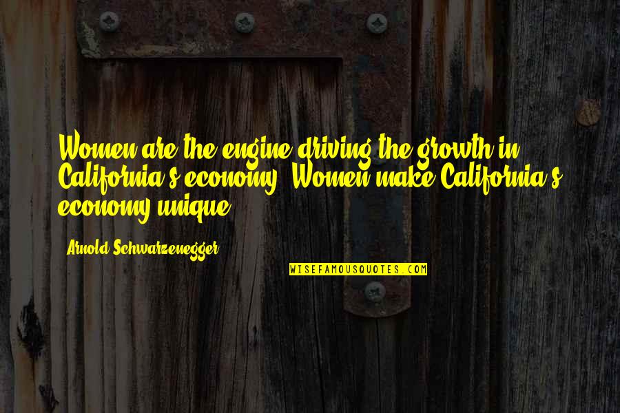 Esame Italian Quotes By Arnold Schwarzenegger: Women are the engine driving the growth in