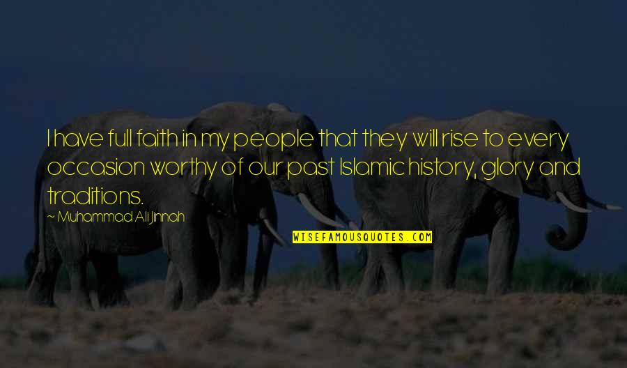 Esasli Quotes By Muhammad Ali Jinnah: I have full faith in my people that